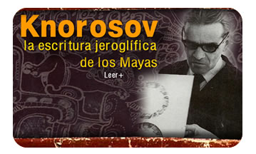 Knorosov, la escritura jeroglífica de los Mayas