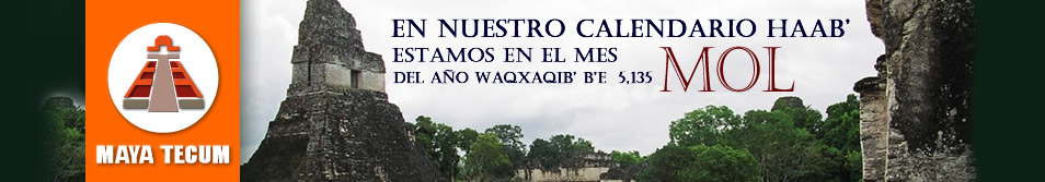 Maya Tecum. Calendario Maya y cosmovisión ancestral. - Sitio web de la comunidad Maya para el Mundo.