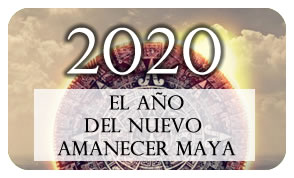 2020 el año del nuevo amanecer Maya